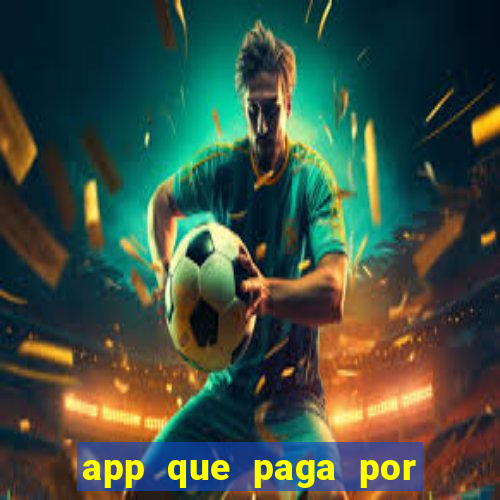 app que paga por cadastro na hora via pix jogo